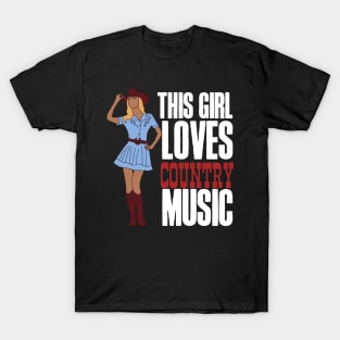 This girl loves country music! T-Shirt